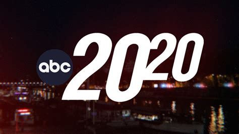 Abc 20 20 - S44 E10 - I Now Pronounce You Dead A man's double life leads to murder. TV-PG | 01.07.2022. 20/20 January 2022. Visit The official 20/20 online at ABC.com. Get …